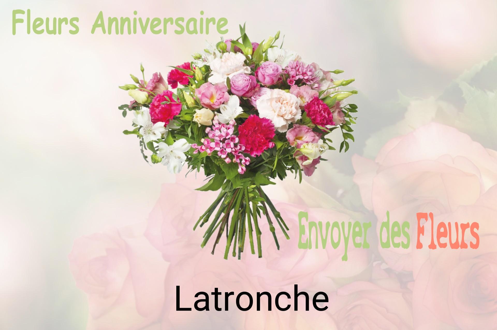 Bouquet de fleurs d’anniversaire livré à Latronche
