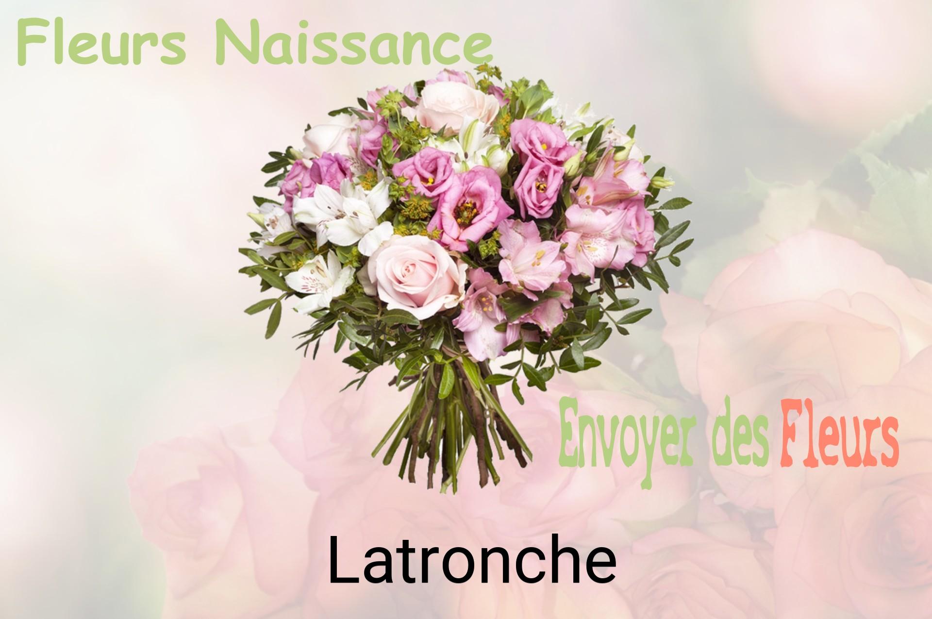 Bouquet de fleurs de naissance livré à Latronche