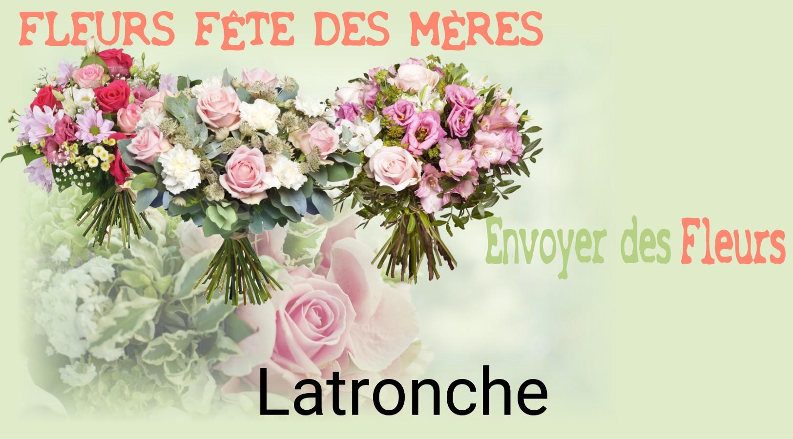 Bouquet de Fête des Mères livré à Latronche